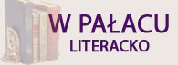 3. W Pałacu Literacko 