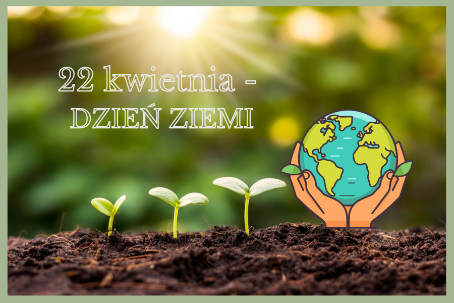 grafika z napisem dzien ziemi i roślinami wyrastającymi z ziemi