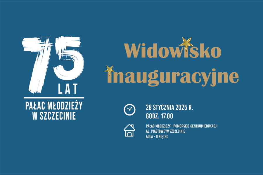 grafika z napisem widowisko inauguracyjne