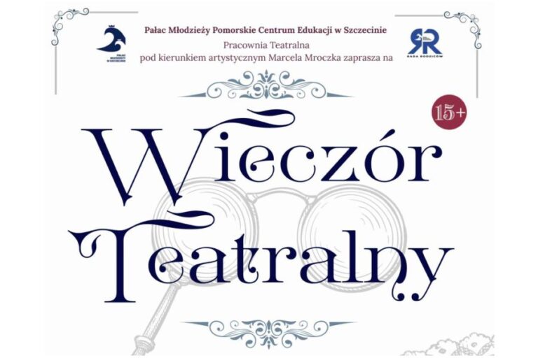 grafika z napisem wieczor teatralny